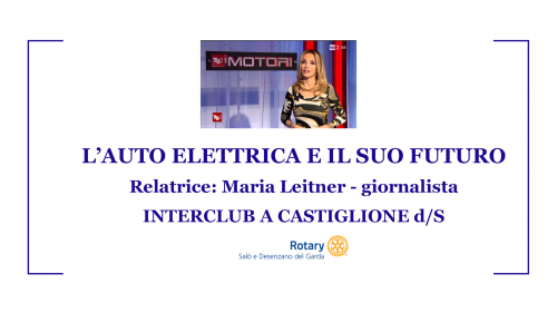 INTERCLUB - L'auto elettrica e il suo futuro - Maria Leitner